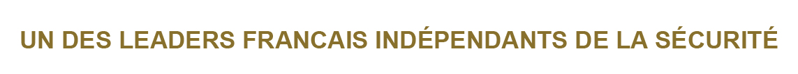 leader francais independant de la securite